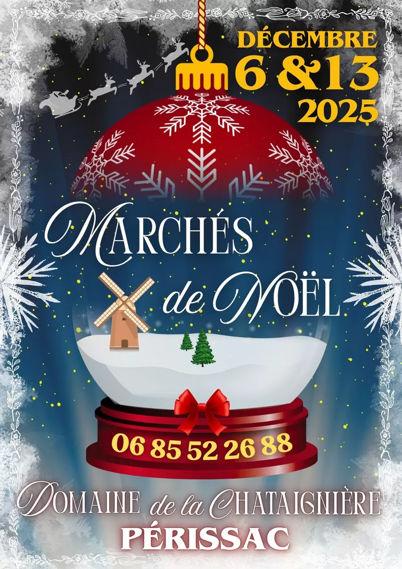 affiche Marché de Noël au Domaine de la Chataignière à  Périssac