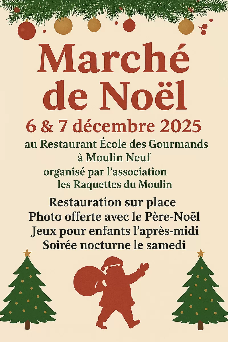 affiche Marché de Noël à l'Ecole des Gourmands à  Moulin-Neuf